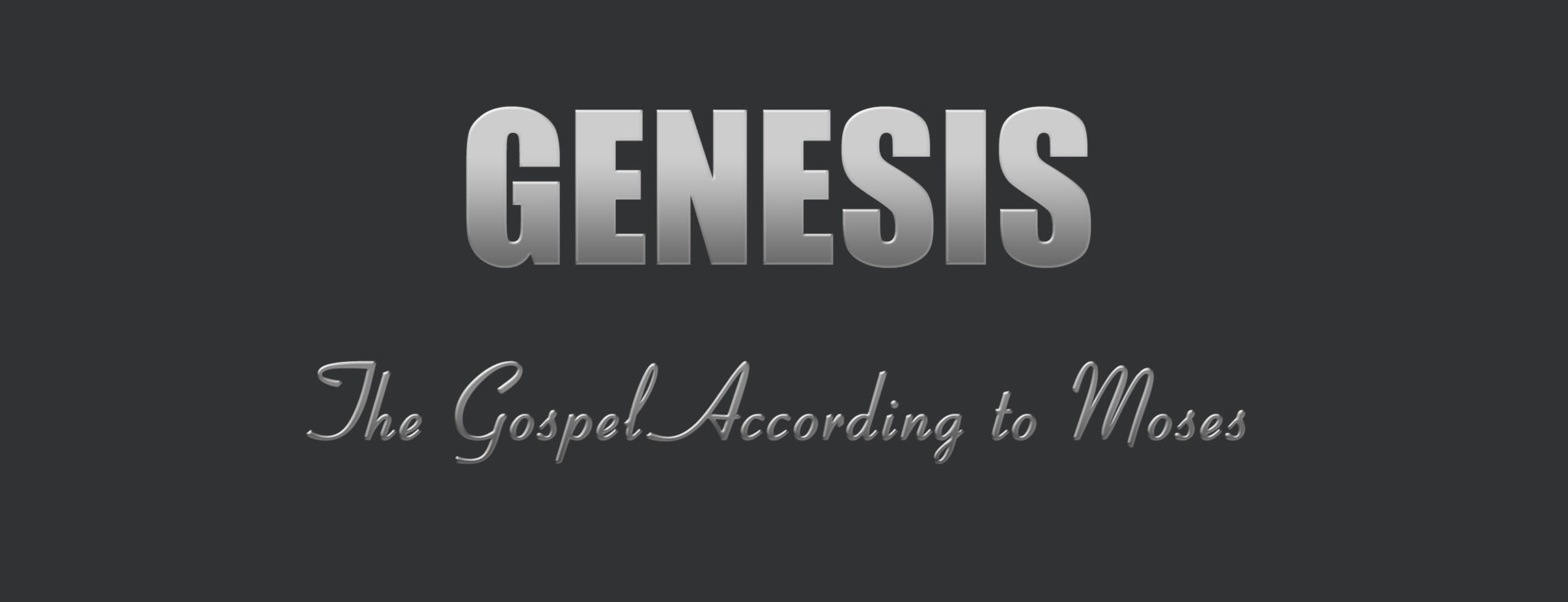 Genesis Sermon Series